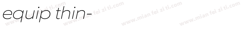 equip thin字体转换